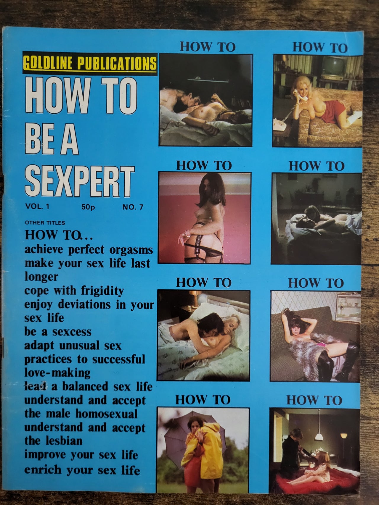 How To Be A Sexpert Magazine Vol 1 No 7