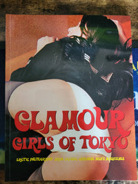 Glamour Girls Of Tokyo Vol 1 Book.. 2019 Collection Of Photos From Classic Japanese Magazines