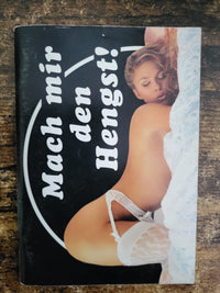 Mach Mir Den Hengst (Mount Me) Magazine Small Format.. German Magazine